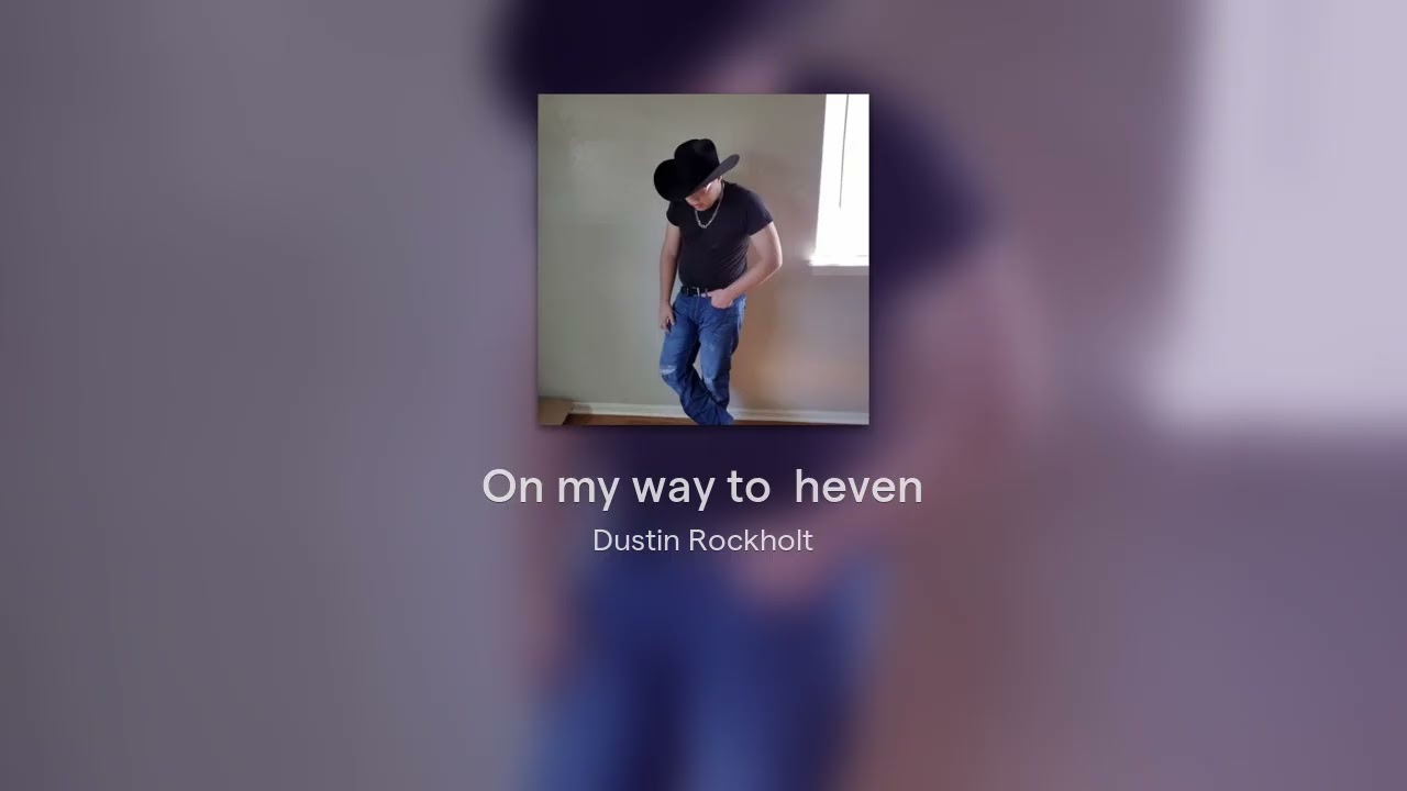 On my way to  heven
