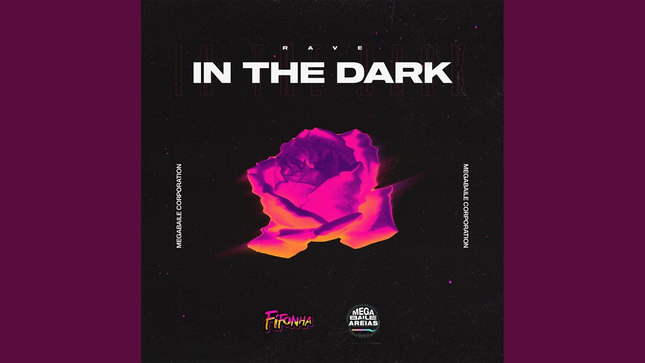 RAVE IN THE DARK