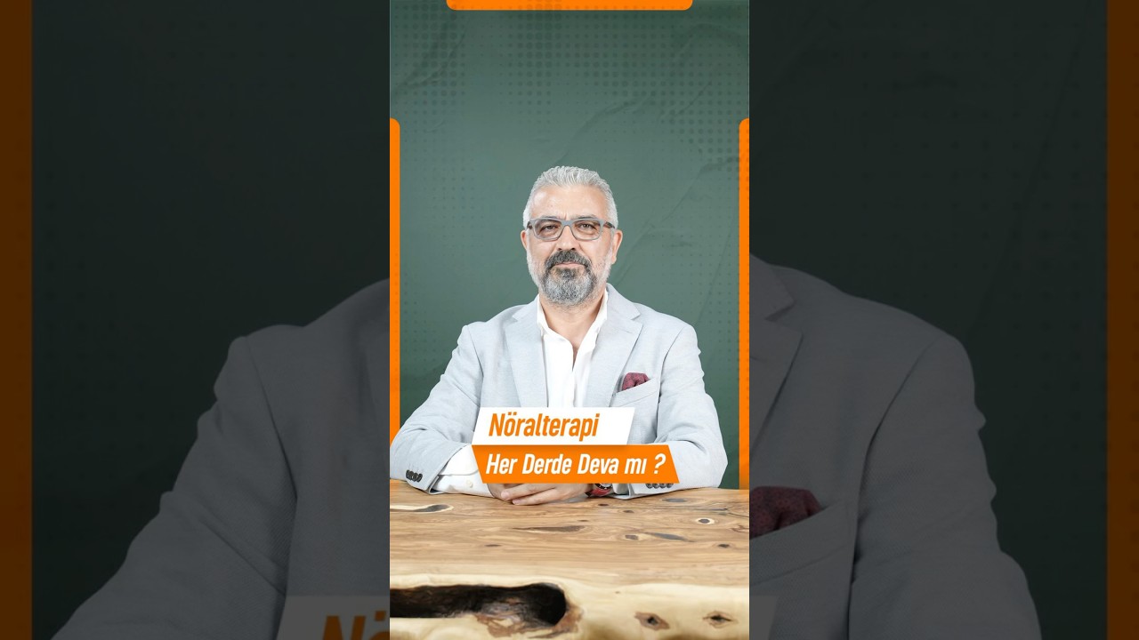 N&Ouml;RALTERAPİ HER DERDE DEVA MI?