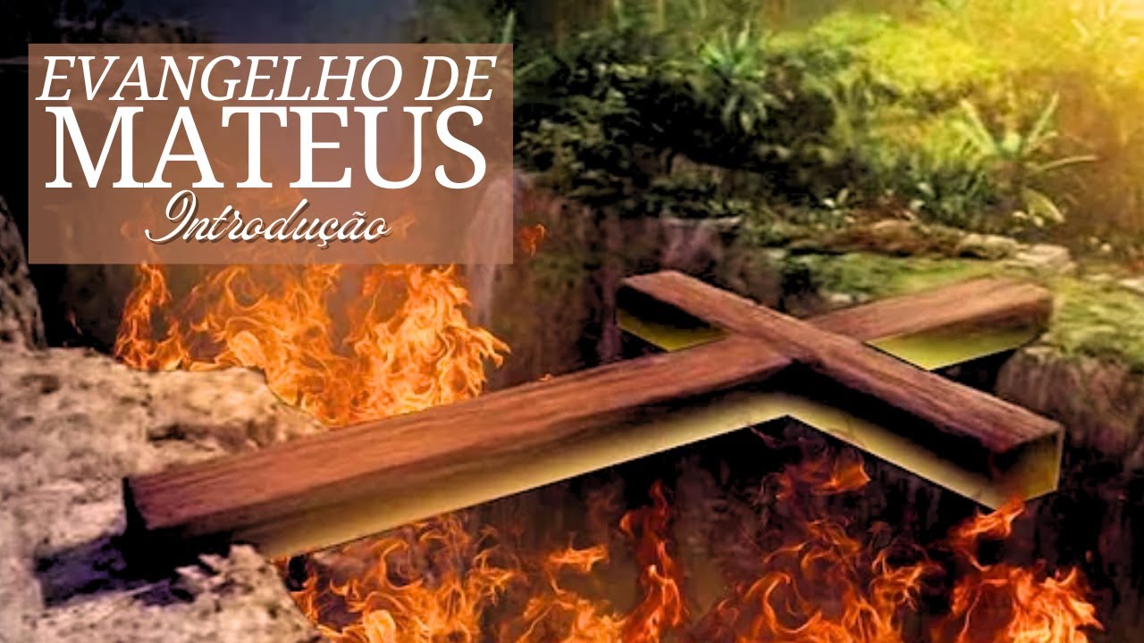 ESTUDO BÍBLICO: Introdução ao evangelho de Mateus