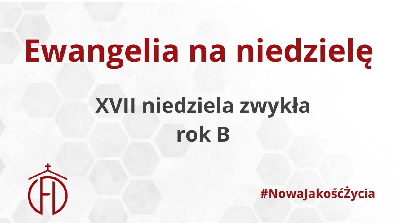 XVII niedziela zwykła - rok B