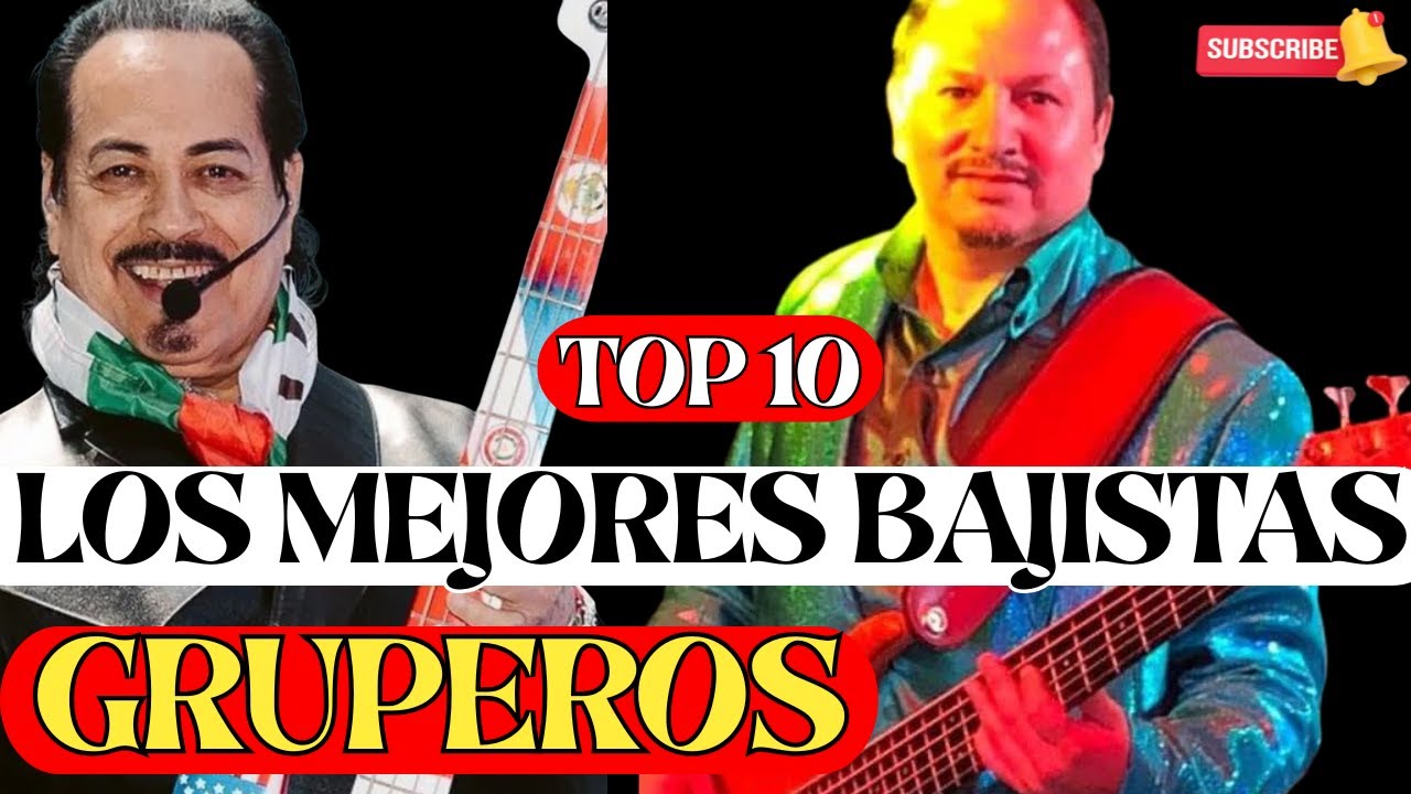 Los 10 BAJISTAS  Más GRANDES del Género Grupero