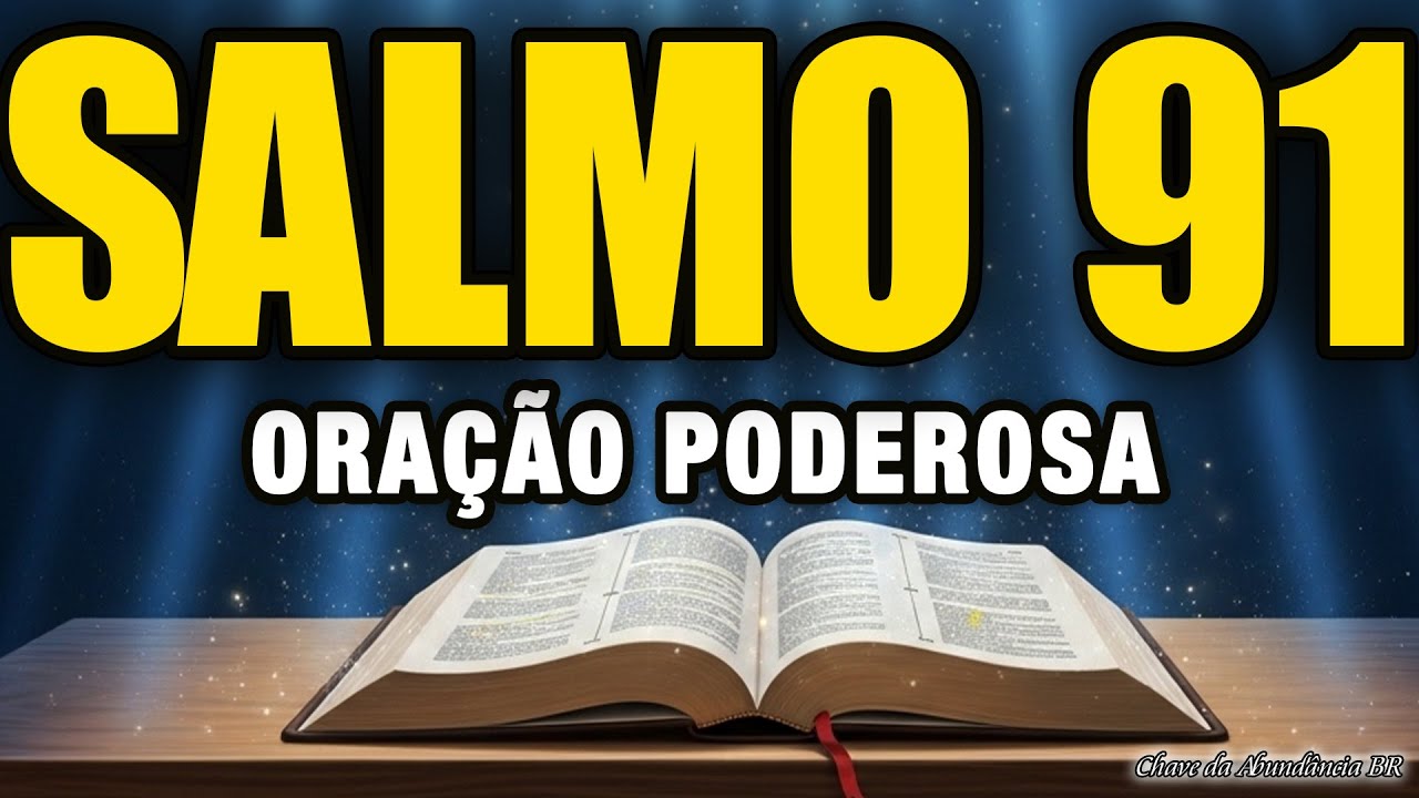 SALMO 91 – PERMANEÇO TRANQUILO PORQUE CONFIO NO CUIDADO DO SENHOR | ORAÇÃO DA MANHÃ