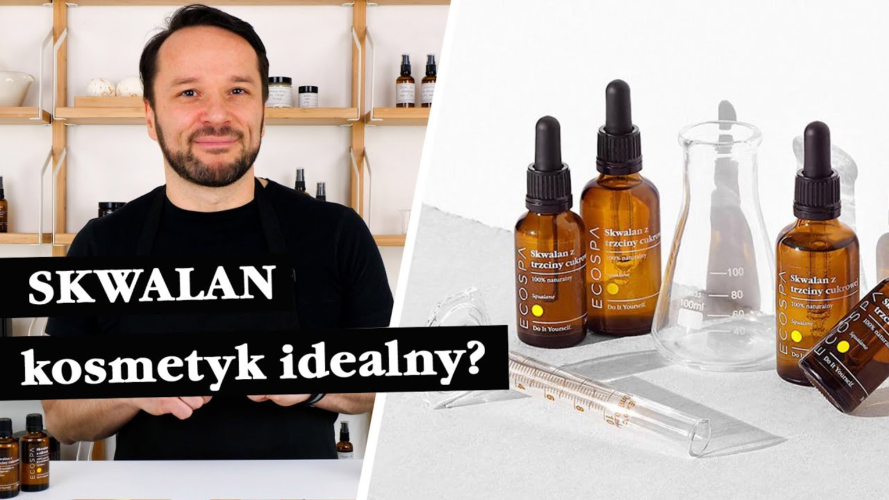 Skwalan, wielozadaniowy kosmetyk do każdej cery? | ECOSPA Do It Yourself