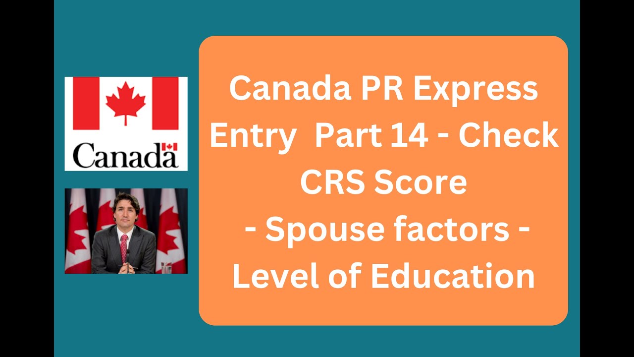 Canada PR Express Entry  Part 14 - Check CRS Score - Spouse factors -  Level of Education
