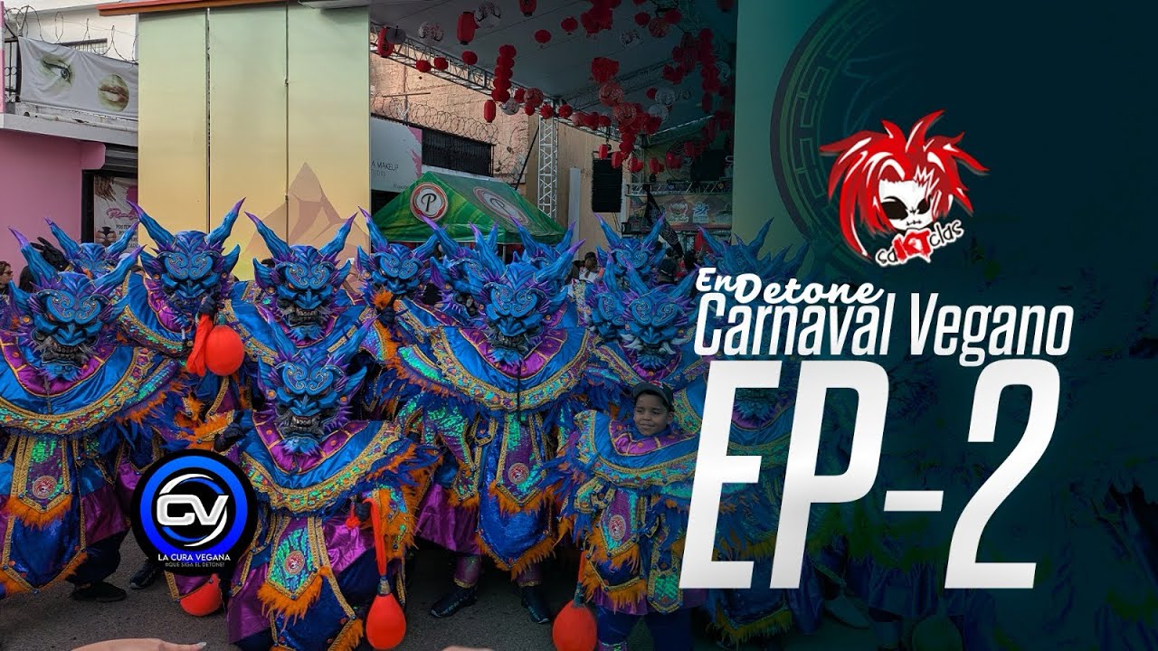 En Detone Con El Carnaval Vegano EP 2 @SaktclasLv 