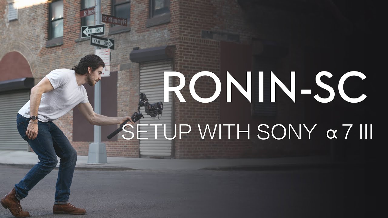 How to Setup Ronin-SC with SONY a7 III Camera
