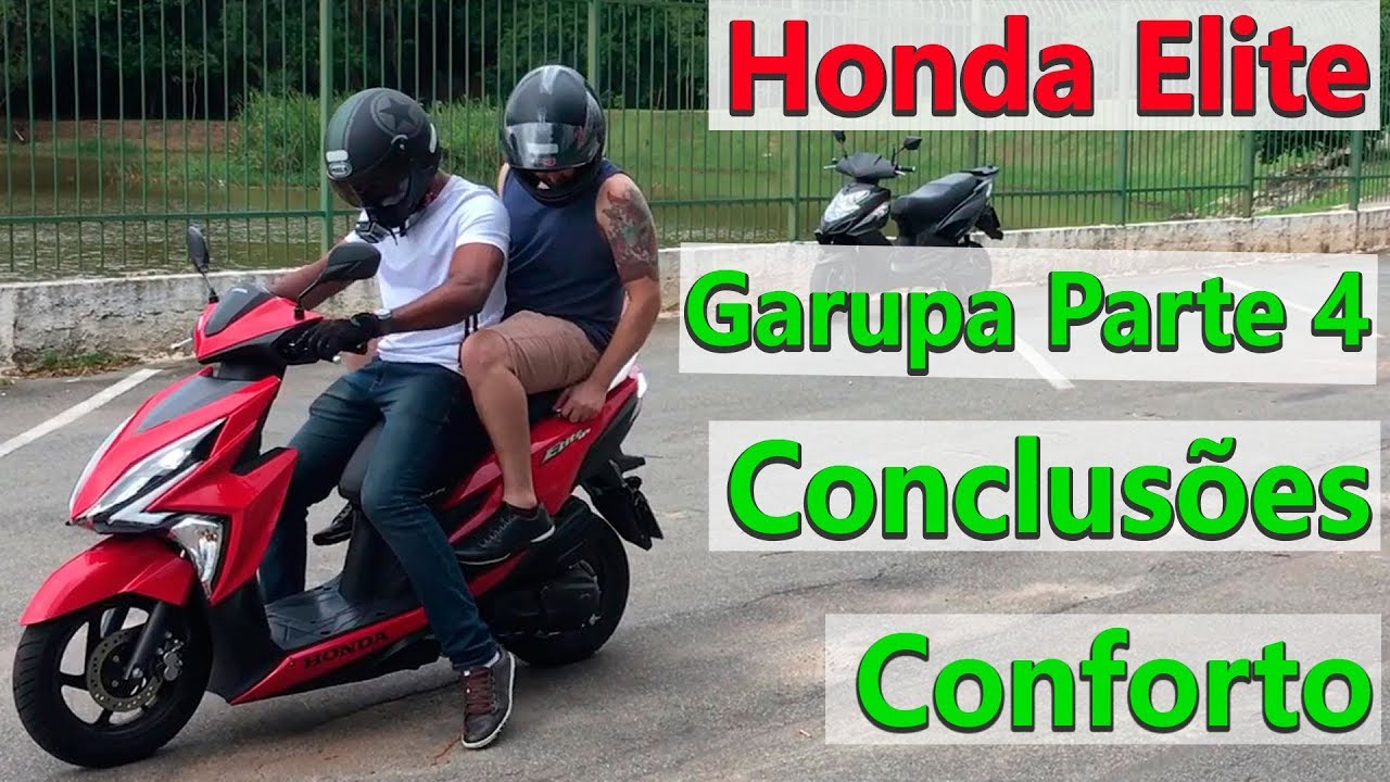 Honda Elite Garupa, Conforto e Conclusões Parte 4 - Final
