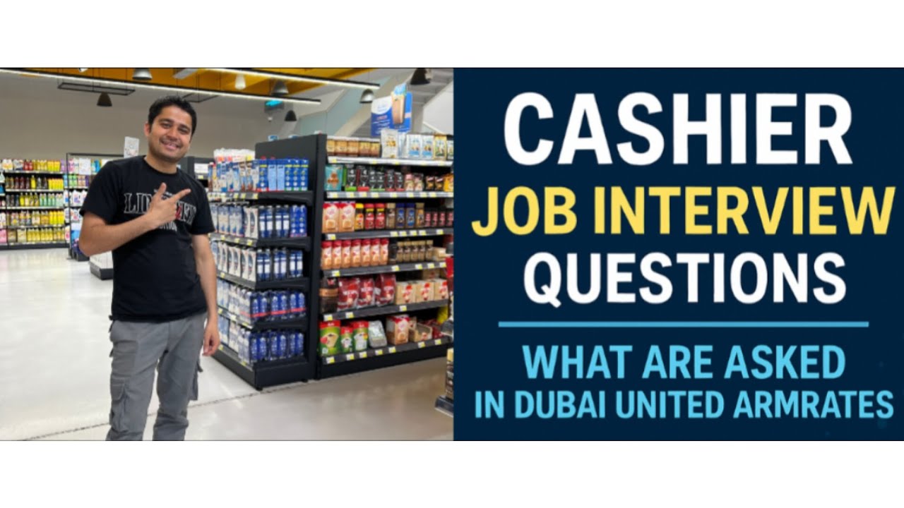 Top Cashier Interview Questions Asked in Dubai (UAE) &ndash; Be Fully Prepared!