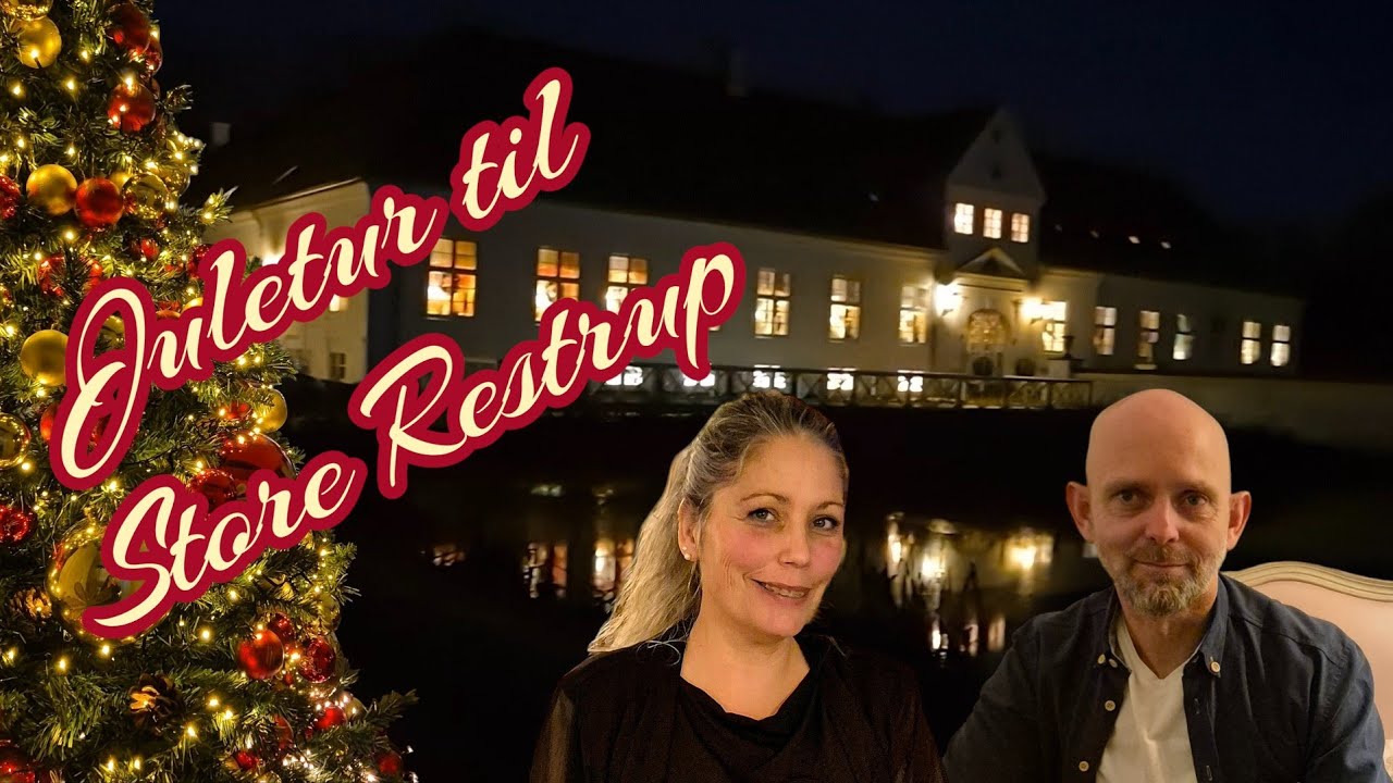 Juletur til Store Restrup Herregård - Danske Slotshoteller - Aalborg