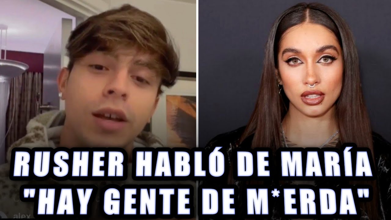 RUSHER KING HABLA sobre su SITUACIÓN ACTUAL tras la separación con MARIA BECERRA