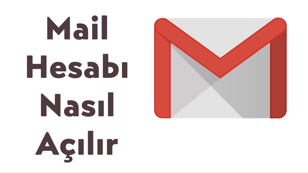Mail Hesabı Nasıl Açılır | Google Gmail Hesabı Açma