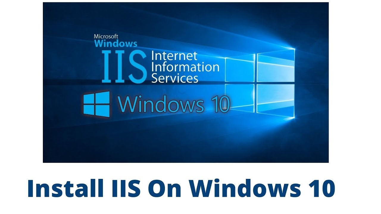 How To Install IIS on Windows 10 (2020)| Easy Steps