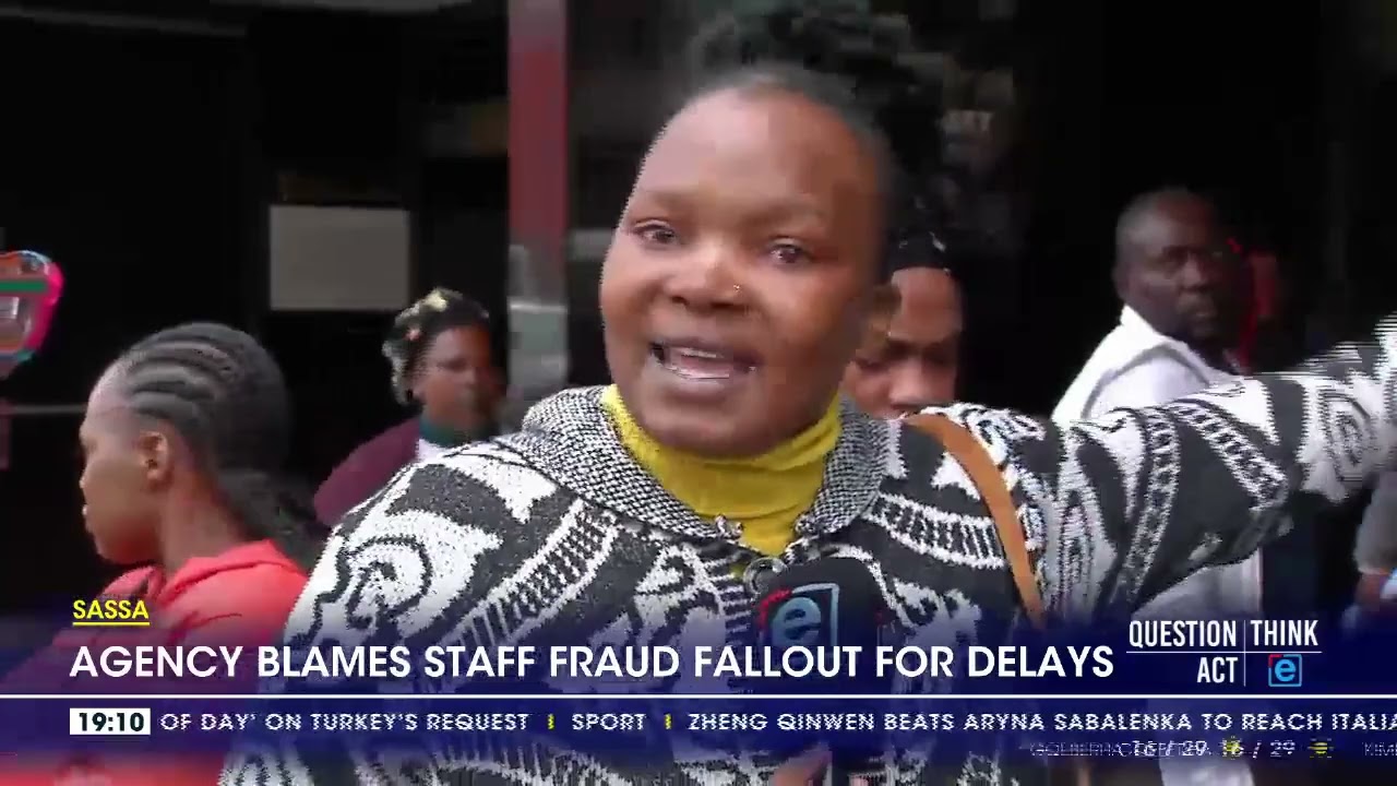 Sassa blames staff fraud fallout for delays