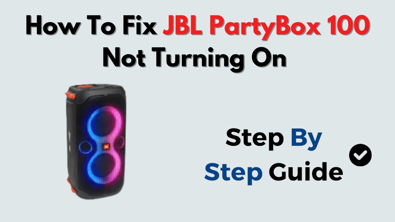 How to Fix JBL PartyBox 100 Not Turning On – Power Button, Battery & Reset Fix