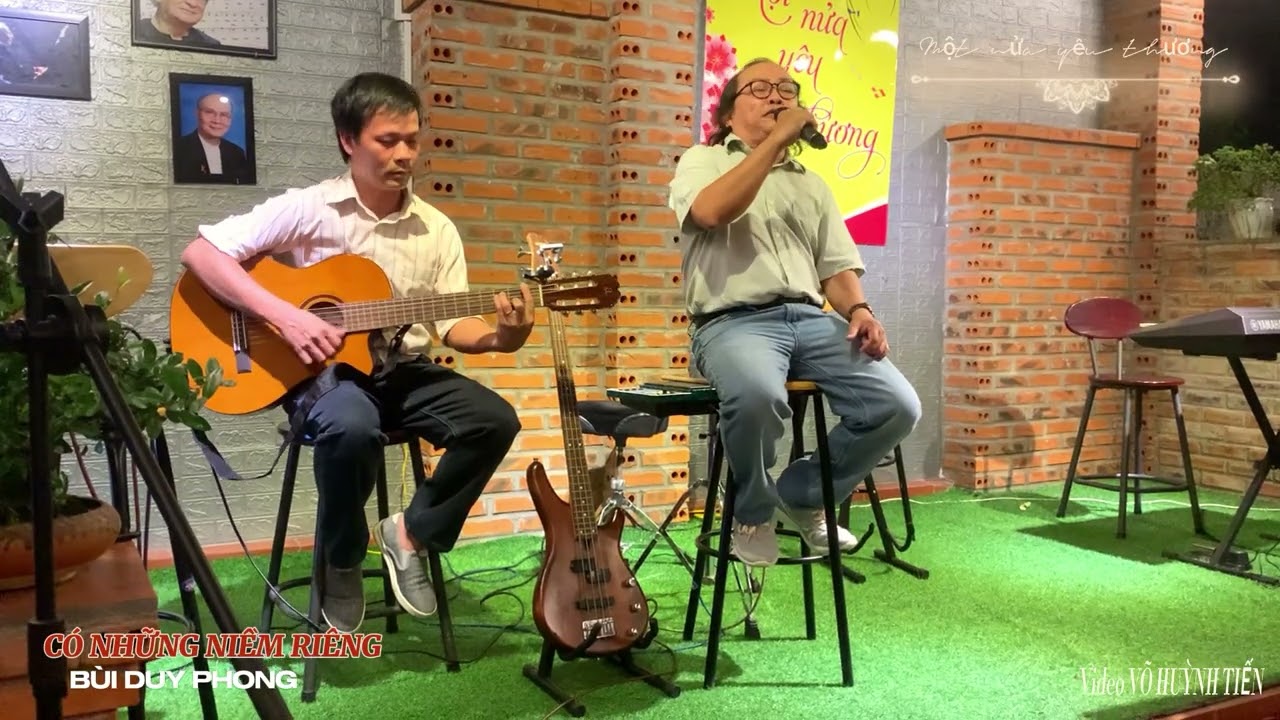 CÓ NHỮNG NIỀM RIÊNG , trình bày;  Bùi Duy Phong