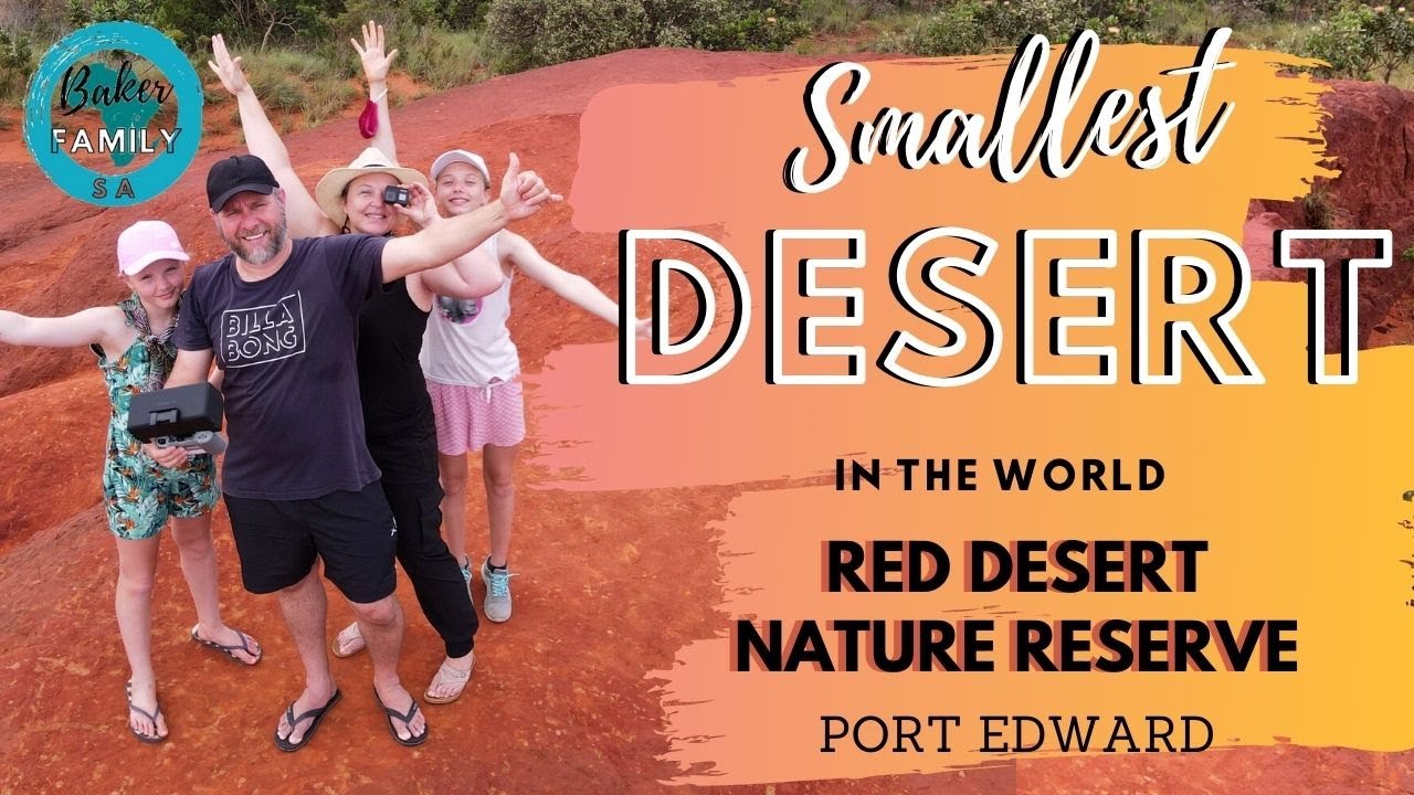 RED DESERT NATURE RESERVE / WHERE TO GO IN PORT EDWARD / SMALLEST DESERT / PORT EDWARD / RED DESERT