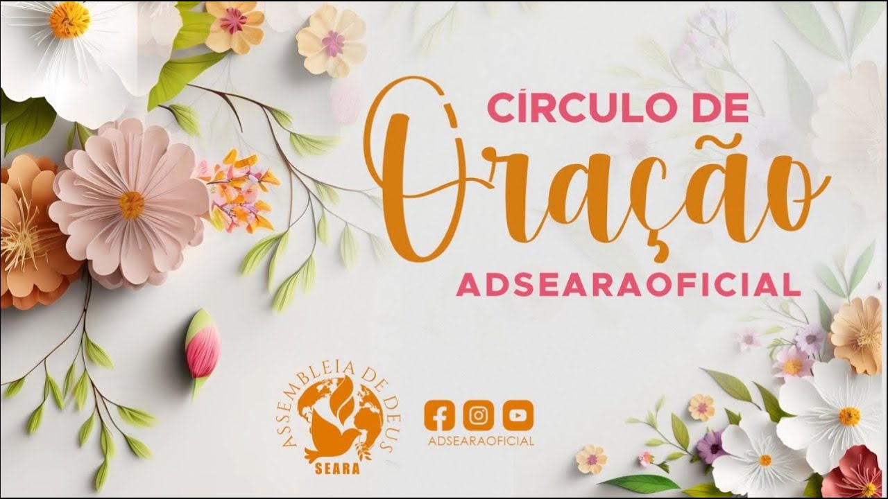 ADSEARA CARUARU - CÍRCULO DE ORAÇÃO 02/03/2026