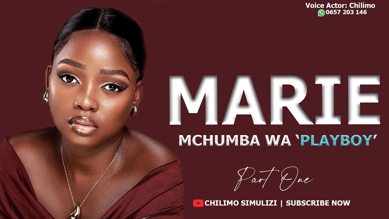 MARIANA | MCHUMBA WA PLAY BOY | PART 01
