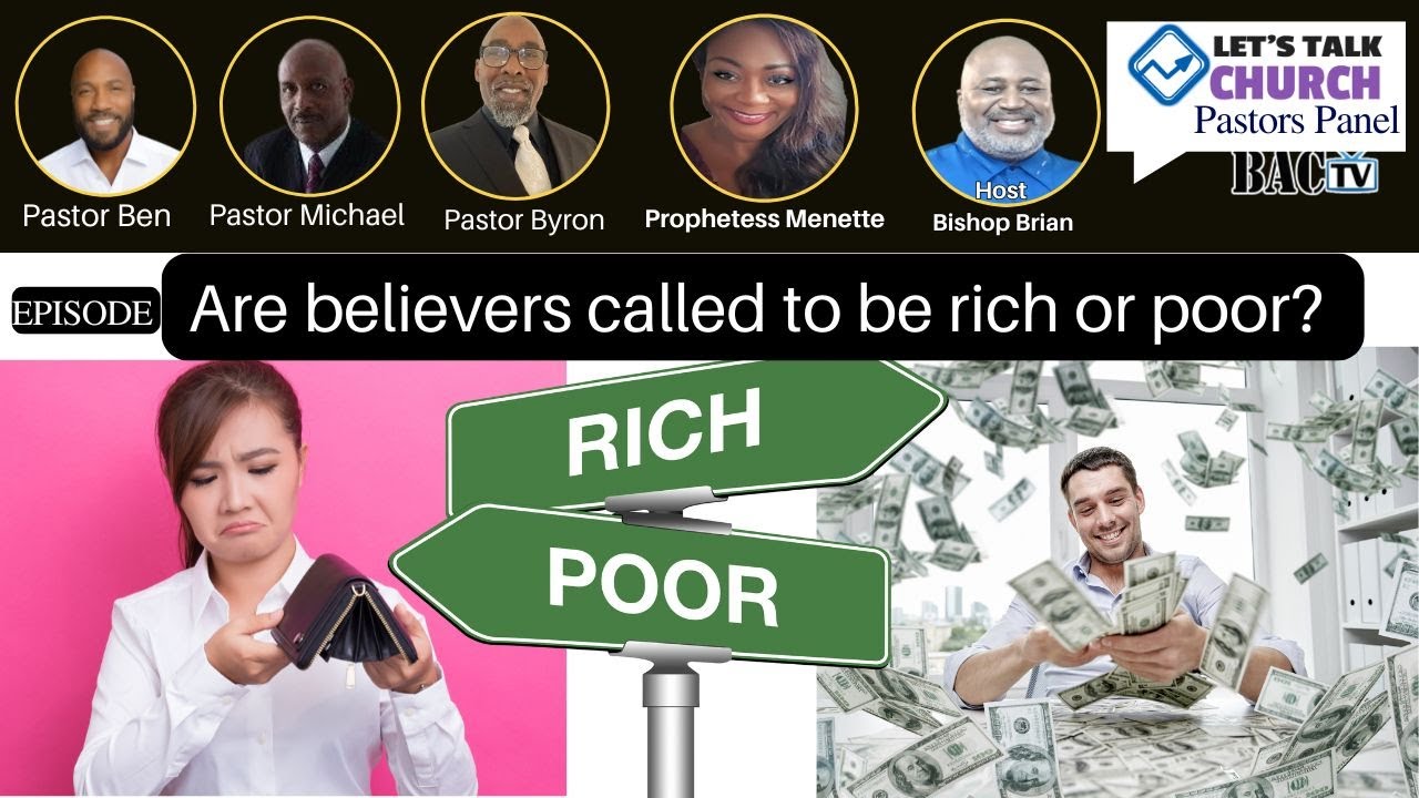 Pastors panel Episode Are believers called to be rich or poor?