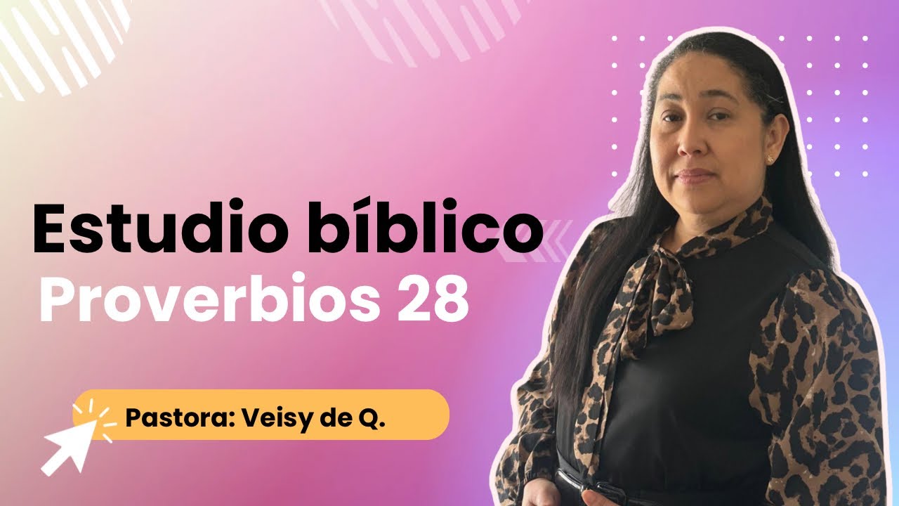 Estudio bíblico Proverbios 28