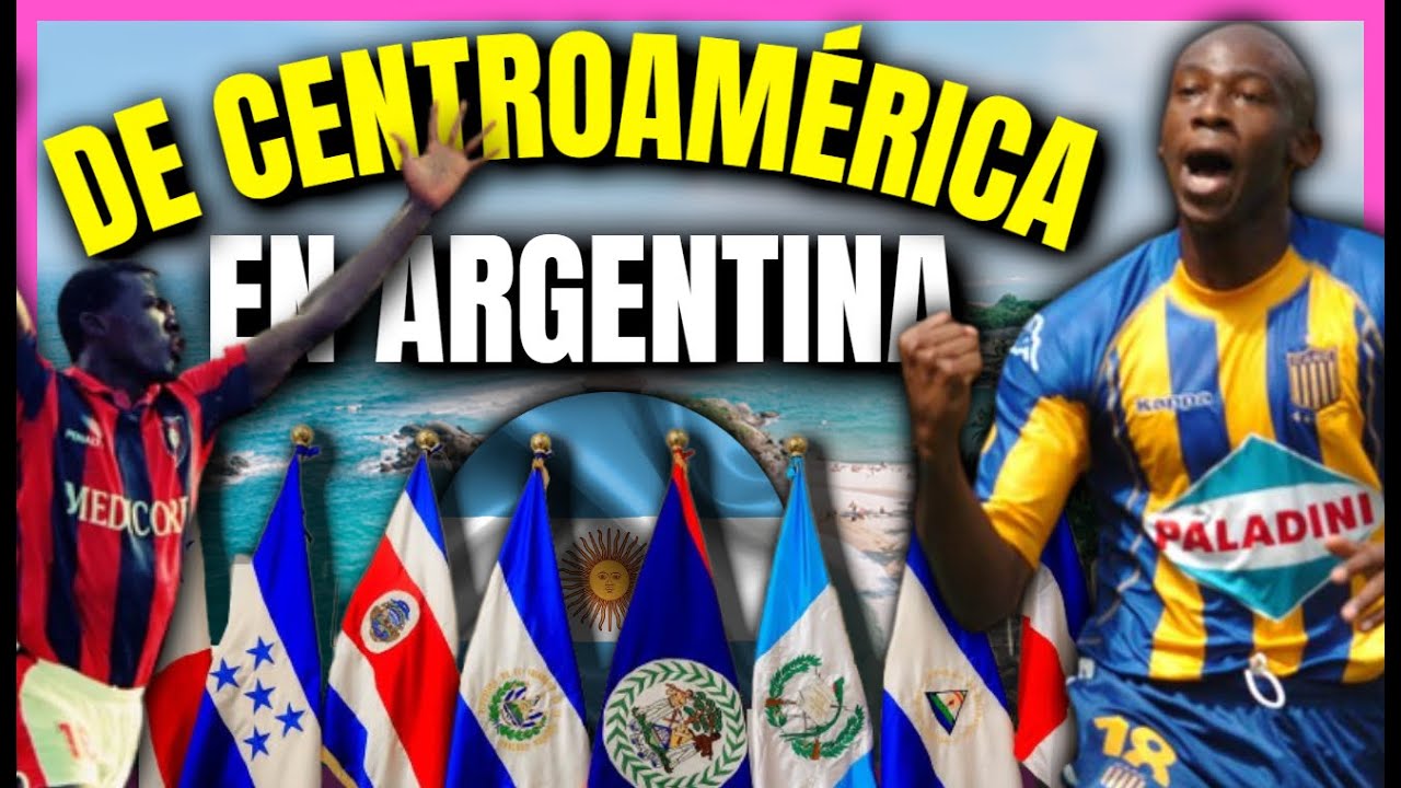 Los FUTBOLISTAS CENTROAMERICANOS que jugaron e hicieron lo que pudieron EN ARGENTINA