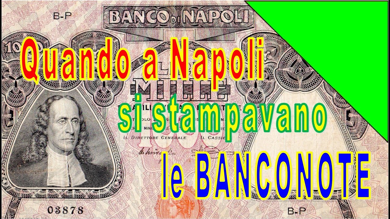 QUANDO A NAPOLI SI STAMPAVANO LE BANCONOTE - Le emissioni del Banco di Napoli tra il 1862 e il 1926