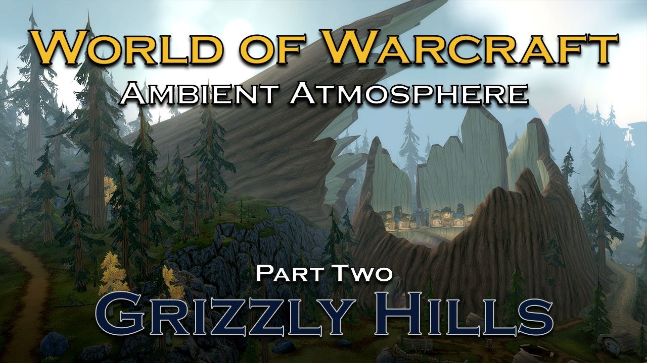 2: Grizzly Hills Ambient Atmosphere & Music | 8hrs WoTLK World of Warcraft Classic Screensaver ASMR