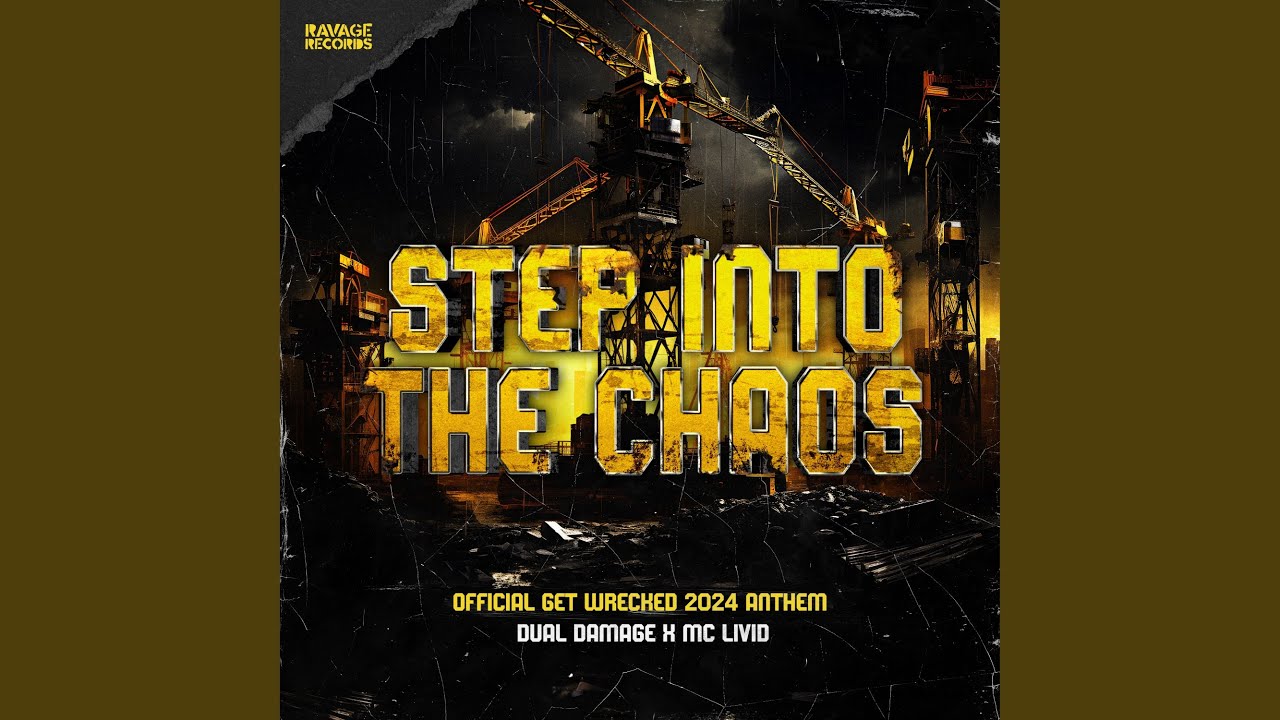 Step Into The Chaos (Official Get Wrecked 2024 Anthem)