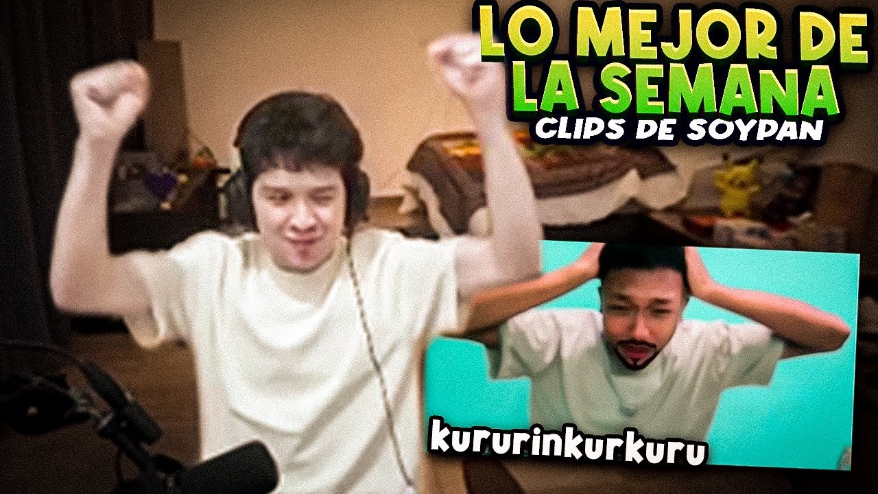 Los Mejores Clips de la Semana #201 | SoyPan
