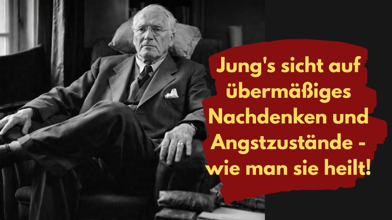 My Jung's sicht auf übermäßiges Nachdenken und Angst #carljung #carlgustavjung #carljungpsychology