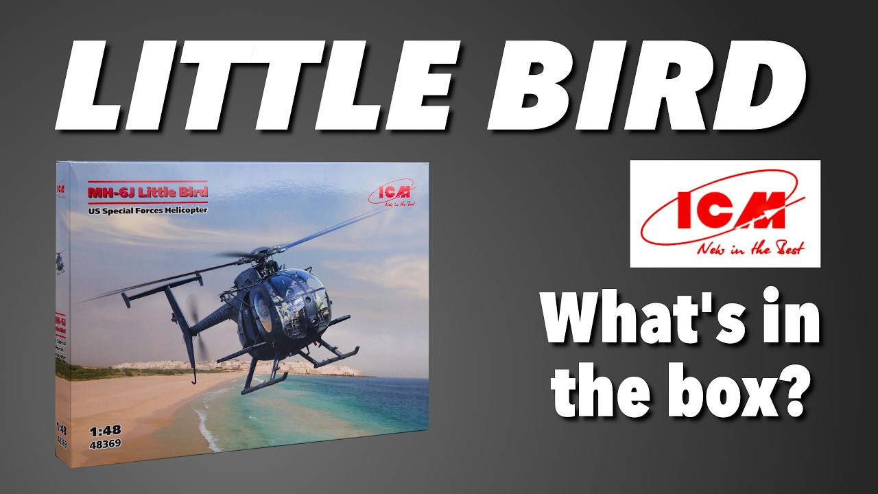 Модель 2026 ICM LITTLE BIRD 1/48 &mdash; что в коробке?