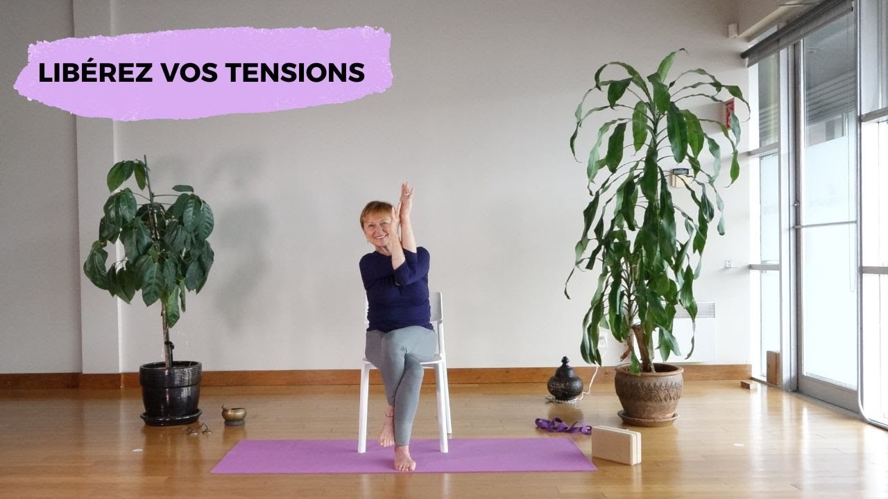 Libérez vos tensions grâce au yoga sur chaise | YOGA TOUT (Français)