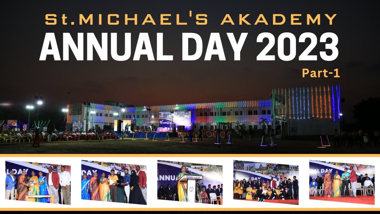 Annual Day 2023 | St.Michael's Akademy | Nagappattinam | Part 1 #nagapattinam  #cbseschool #school