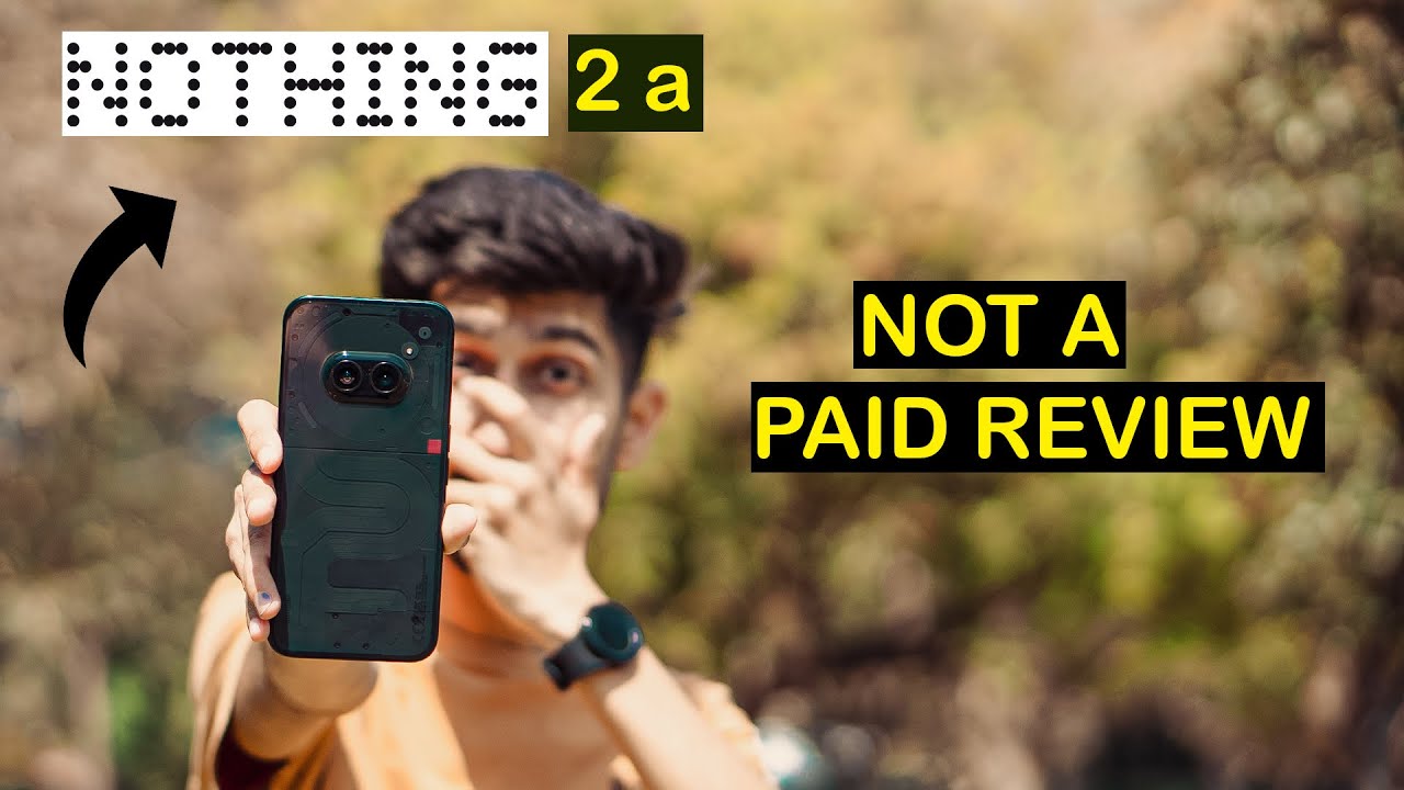 NOTHING 2 A NOT A PAID REVIEW | THE REAL TRUTH | FULL REVIEW