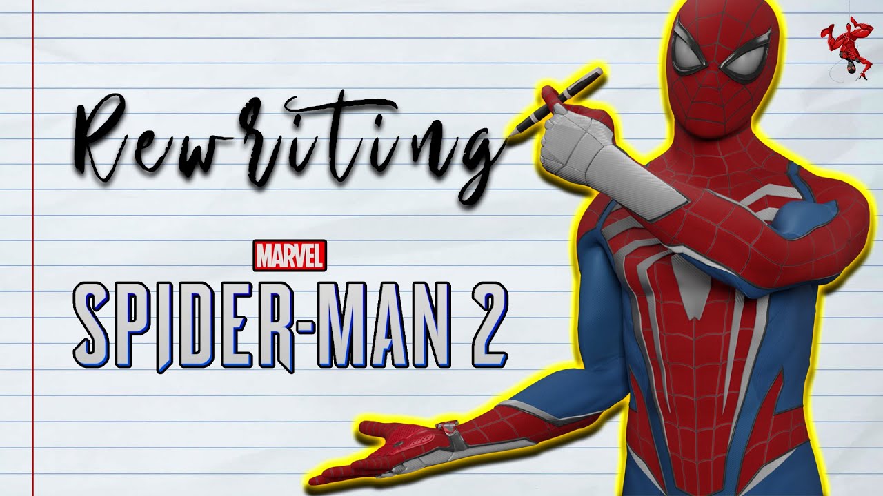 Rewriting Marvel's Spider-Man 2