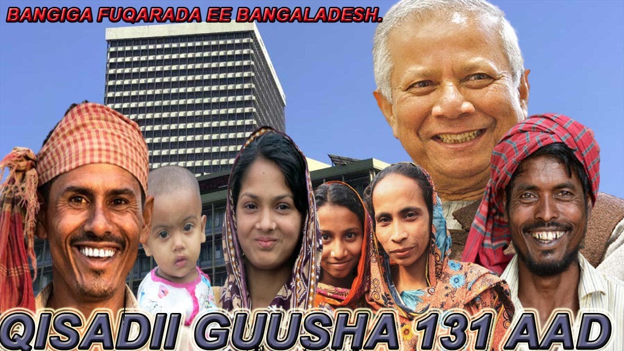 Qisadii Guusha 131 | Aas Aasaha Bangiga Fuqarada | Ee Bangaladhesh.