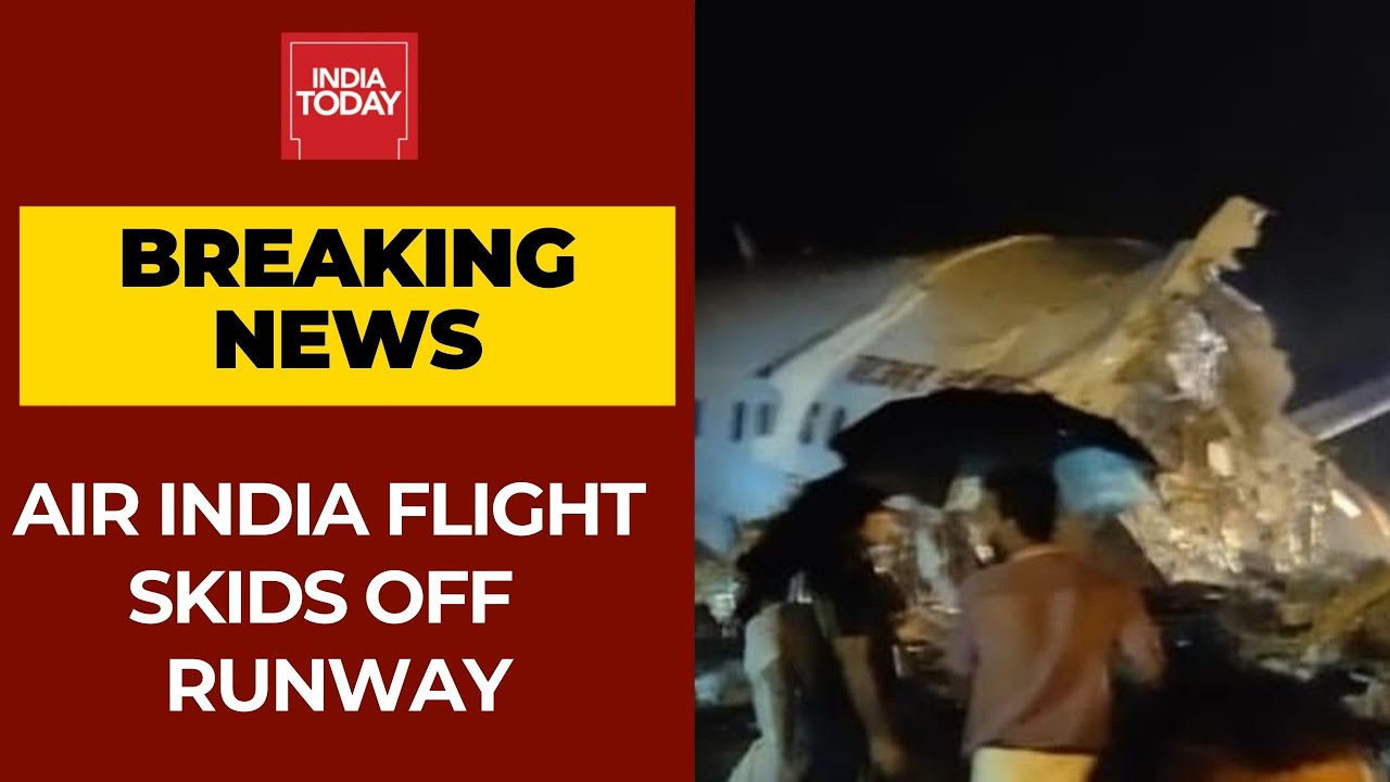 Air India Express Plane Skids Off Runway In Kozhikode, Front Portion Splits