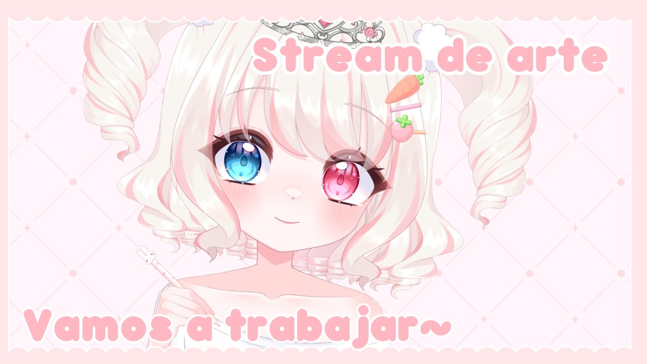 【Art stream】Acompañenme a dibujar~ ♡