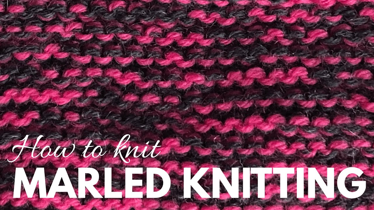 How to knit: Marled Knitting | Color work made easy | Don't Be Such a Square