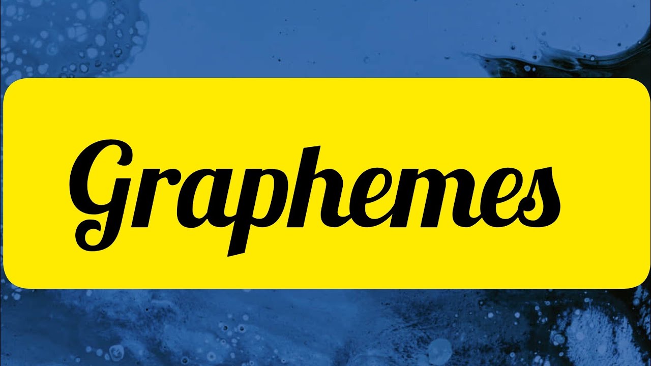 #what are Graphemes