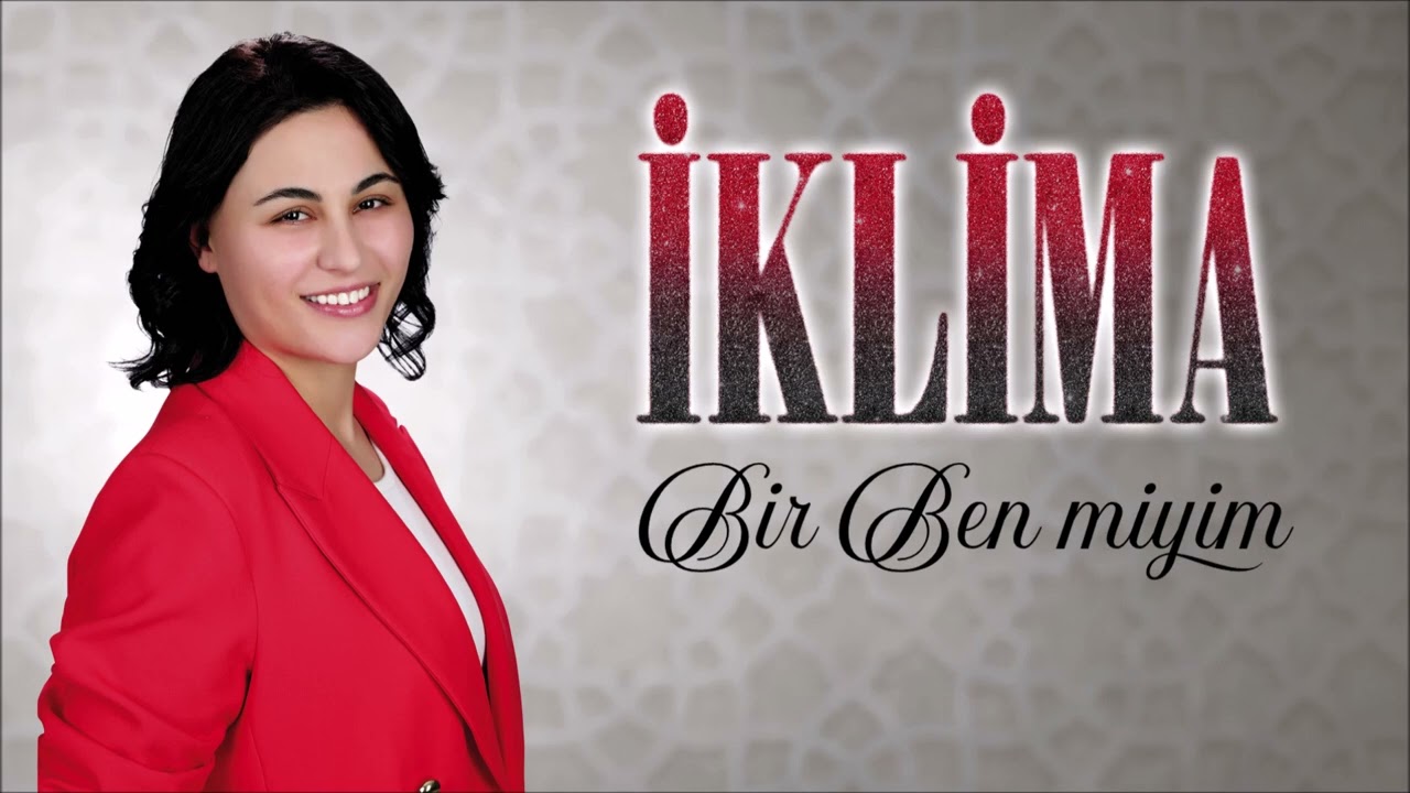 İklima - Bir Ben Miyim