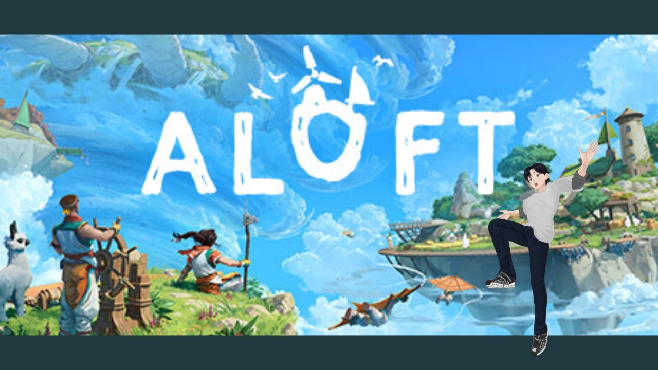 【#Aloft】いざ空へ🪽⛅🏝️空島行って冒険します！