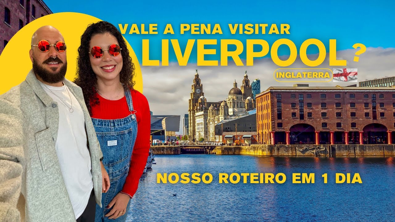 24 HORAS EM LIVERPOOL