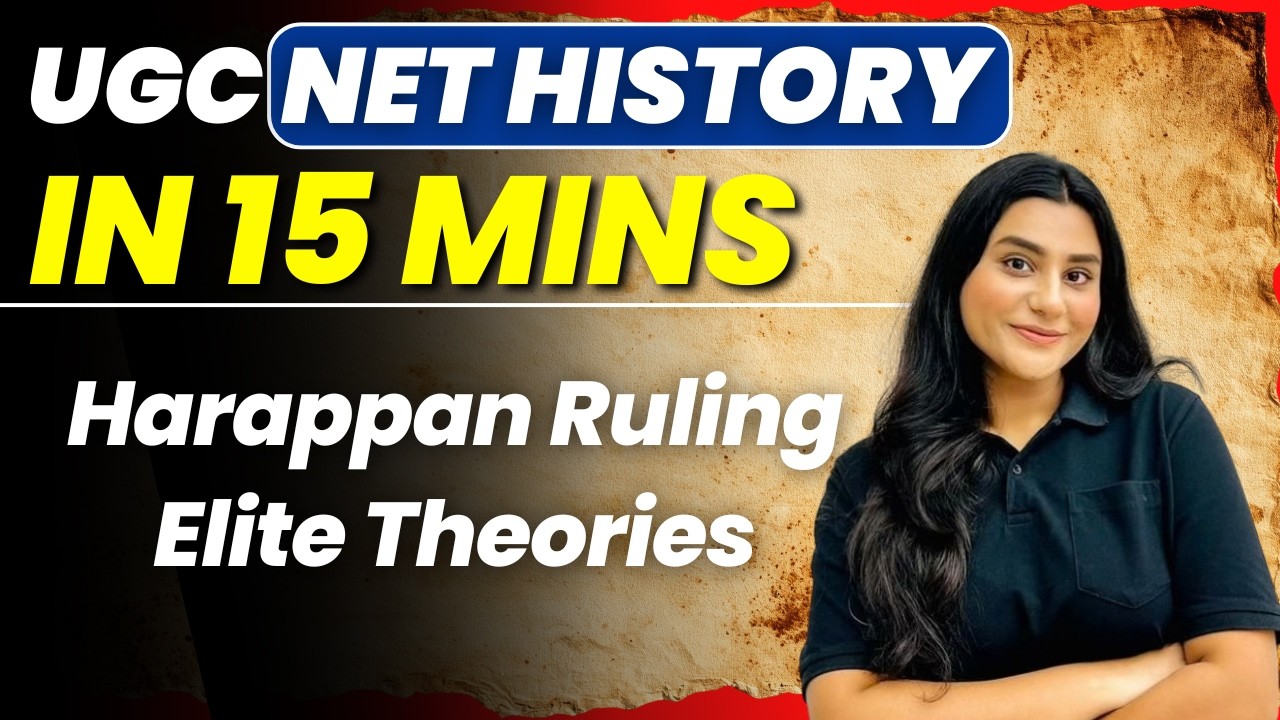UGC NET June 2026 History | Indus Valley Trade System | Harappan Ruling Elite Theories Concepts