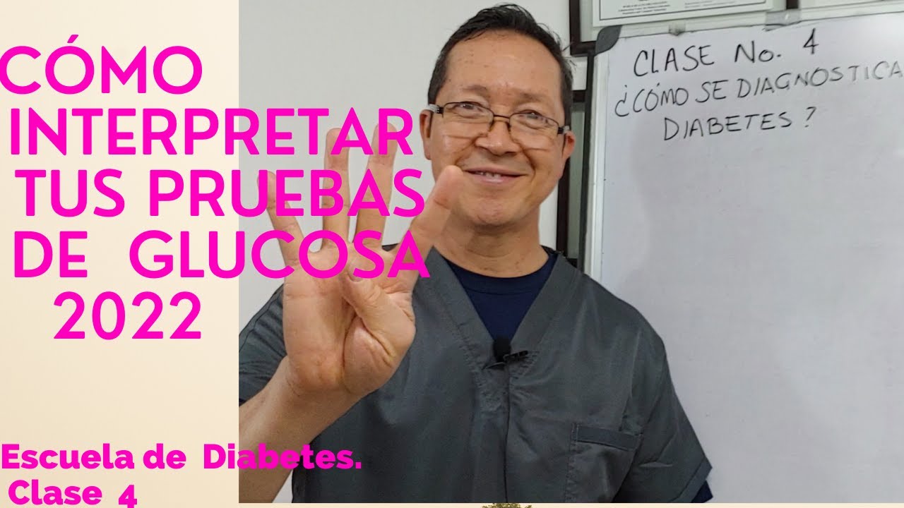 Como interpretar tus pruebas de glucosa 2022