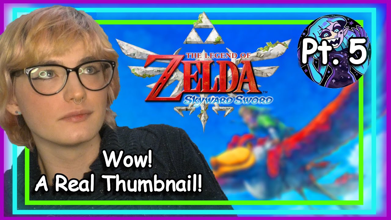 Ellers Plays Skyward Sword pt. 6