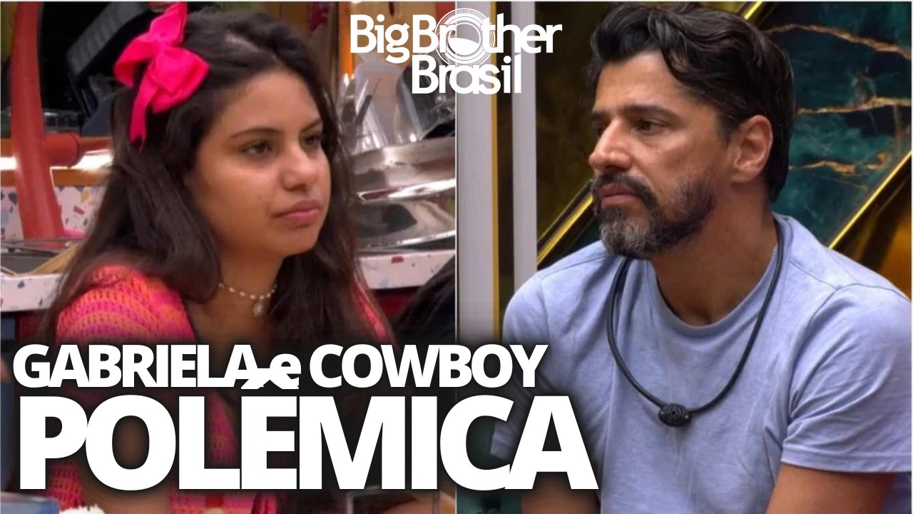 🔴 BBB 26: RELAÇÃO DE GABRIELA e COWBOY CAUSA; MAXIANE SE PREOCUPA e PÚBLICO DETONA
