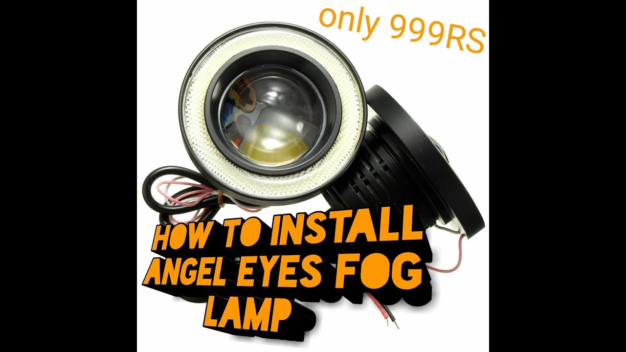 🚘🚘HOW TO INSTALL ANGLE EYES FOG LAMP🚘🚘