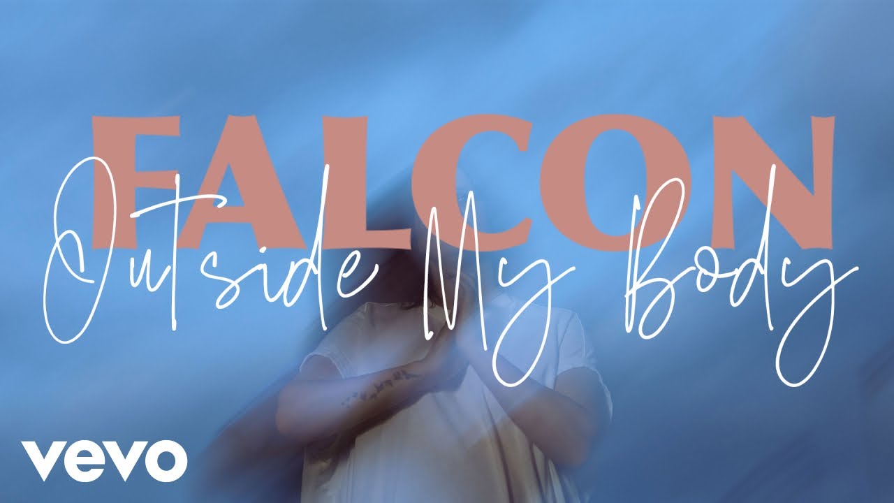 Falcon - Outside My Body (Official Lyric Video)